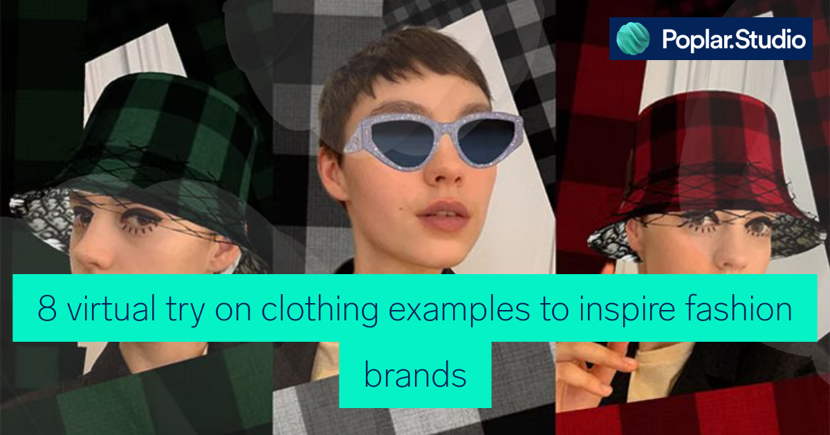 8 virtual try on clothing examples to inspire fashion brands